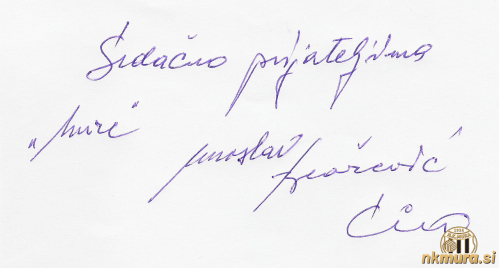 Posvetilo, ki ga je Miroslav Blažević napisal vsem prijateljem Mure. Nastalo je leta 2003.
