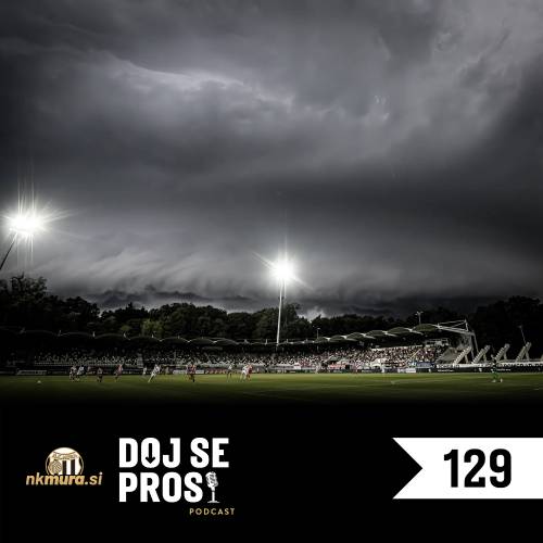 129. epizoda podcasta Doj se prosi.
