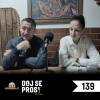 V 139. epizodi podcasta Doj se prosi sta bila gosta Vladimir Kokol in Lucija Kos.