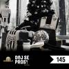 145. pizoda podcasta Doj se prosi.